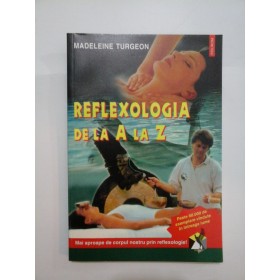 REFLEXOLOGIA DE LA A LA Z - Madeleine Turgeon